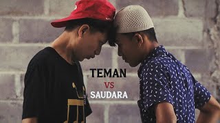 TEMAN VS SAUDARA TEMAN RASA SAUDARASAUDARA RASA TEMAN [upl. by Tollmann]