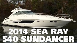 2014 Sea Ray 540 Sundancer Walkthrough For Sale at MarineMax Lake of the Ozarks [upl. by Redneval574]