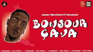 Donovan Bts amp Jason Montana  Bonjour ça va Official Audio [upl. by Kedezihclem]