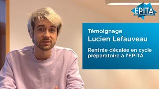 Témoignage de Lucien Lefauveau  Rentrée décalée en cycle préparatoire à lEPITA [upl. by Hetti325]