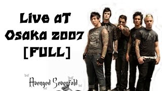 Avenged Sevenfold  Live  Osaka 2007 FULL [upl. by Assylem]