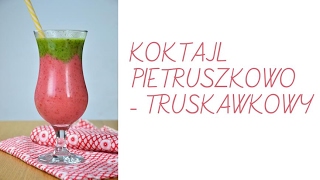 Koktajl pietruszkowo truskawkowy  Atlas Smaków [upl. by Juditha]