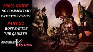 Shin Megami Tensei V Vengeance  No Commentary  100 Guide  Part 22  Qadištu Battle [upl. by Enileqcaj]