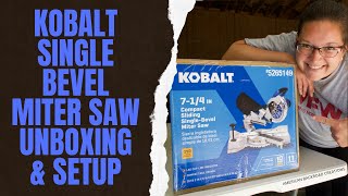 Kobalt 7 14in 10Amp Single Bevel Compound Corded Miter Saw Unboxing and Setup [upl. by Gollin]