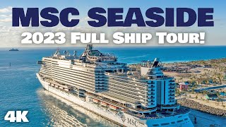 MSC Seaside 2023 Full Cruise Ship Tour [upl. by Nomal]