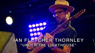 Ian Fletcher Thornley  quotUnder the Lighthousequot LIVE from the Suhr Factory Party 2016 [upl. by Jimmy882]