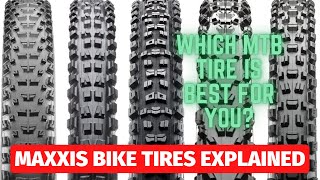 Maxxis Mountain Bike Tires explained  Minion Assegai Dissector and more [upl. by Walling932]