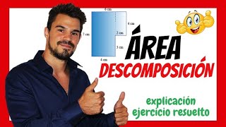 DESCOMPONER FIGURAS calcular ÁREA y DESCOMPONER FIGURAS 😲 EJEMPLOS y EJERCICIO RESUELTOS 💪 OAKADEMIA [upl. by Mischa818]