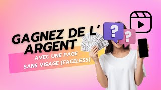 Comment créer et monétiser une page faceless INSTAGRAM et TIKTOK [upl. by Lyj]