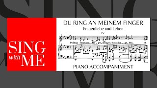 Du Ring an meinem Finger  Accompaniment  High voice  Schumann [upl. by Kalila]