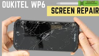 Oukitel WP6  Screen Repair  Display Fix  Glass replacement [upl. by Hoeg]