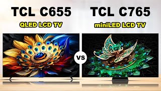 TCL C655 Qled pro vs TCL C765 Mini LED TV 20242025  Unboxing amp Review [upl. by Emelina]