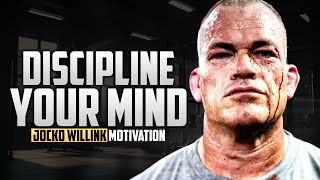 DISCIPLINE YOUR MIND  Best of Jocko Willink Motivational Speeches [upl. by Jayne]