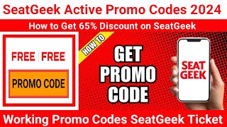 Seatgeek Promo Codes 2024  Promo Codes For Seatgeek 50 Off [upl. by Oirasec]