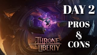 Throne and Liberty Gameplay Pros amp Cons DAY 2 Ep 2 [upl. by Pia]