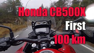 Honda CB500X  First 100km [upl. by Danete]