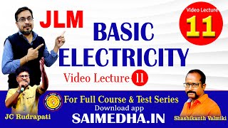 Basic Electricity  JLM  Video Lecture 11  Saimedha KOTI  HYD  9246212138 [upl. by Milt]