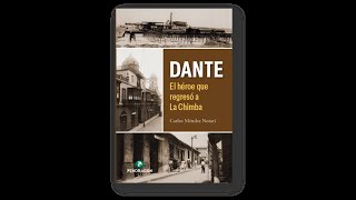 Rincón del Autor Carlos Méndez Notari sobre su novela quotDante el héroe que regresó a La Chimbaquot [upl. by Anert158]