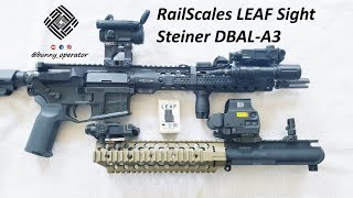 RailScales LEAF Sight  Steiner DBALA3 Setup Unity Tactical EOTech Aimpoint Modlite  115quot AR [upl. by Onoitna399]