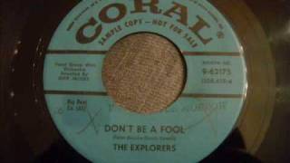 Explorers  Dont Be A Fool  Incredible New York Doo Wop Ballad [upl. by Liahkim164]