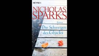 Nicholas Sparks Das Schweigen des Glücks Hörbuch Kapitel 19 [upl. by Merkley]