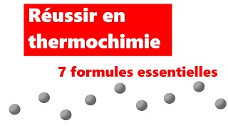 7 formules essentielles de thermochimie à utiliser BAC2prépa [upl. by Enitsirt]