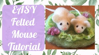 How to Needle Felt a Mouse Easy Beginner Mouse Tutorial [upl. by Gokey483]