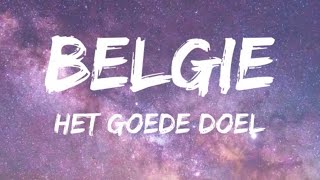 Het Goede Doel  België Is Er Leven Op Pluto SongtekstLyrics [upl. by Wardieu19]