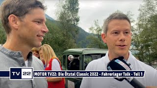 MOTOR TV22 Die 24 Ötztal Classic  Benni Raich das erste Mal in einem Oldtimer und Philipp Brändle [upl. by Enaujed450]