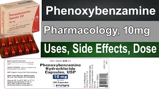 phenoxybenzamine pharmacology Capsule 10 mg alpha blocker  Side Effect Use Warning MOA [upl. by Elay]