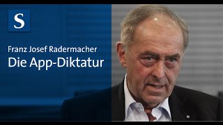 Franz Josef Radermacher Die AppDiktatur [upl. by Novello80]