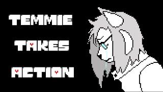 Temmie Takes Action — Alphys Takes Action Temmie Remix [upl. by Samira686]