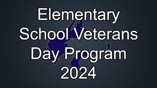 Elementary School Veterans Day Program 2024 [upl. by Ojeibbob341]