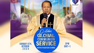 LIVE GLOBAL COMMUNION SERVICE WITH PASTOR CHRIS  OCTOBER 2024 [upl. by Enyahc706]