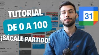 Google Calendar ▶ Tutorial 100 gratis para usarlo como un Profesional y Optimizar tu Tiempo [upl. by Jahn]