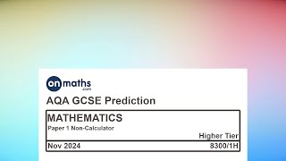 Nov 2024 Predicted Maths GCSE Paper 1 NonCalculator AQA Higher Non Calculator Exam 83001H [upl. by Eecal831]