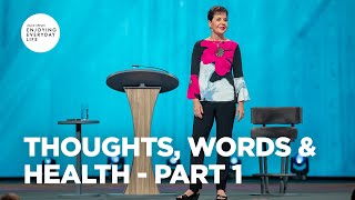 Thoughts Words amp Health  Pt 1  Joyce Meyer  Enjoying Everyday Life [upl. by Janus615]