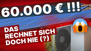 Mit Photovoltaikanlage und Wärmepumpe 60000€ in den Sand gesetzt 🤦 [upl. by Elyod]