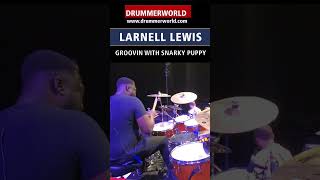 Larnell Lewis Groovin with Snarky Puppy  SHORT  larnelllewis drummerworld [upl. by Esadnac334]