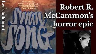 Swan Song  Robert R McCammons Best Book Postapocalyptic Horror Fantasy Novel Review [upl. by Feriga]