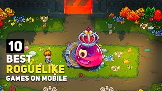 Top 10 Best Roguelikes Games Android  iOS That You Might Not Know About  2024 Edition [upl. by Durward]