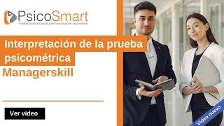 26 Interpretación del test psicométrico laboral  Managerskill  PsicoSmart [upl. by Conall]