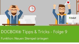 DOCBOX® Dokumentenmanagement Tipps amp Tricks Neue Stempelvorlage zum digitalen Stempeln erstellen [upl. by Lewison]