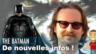 THE BATMAN  MATT REEVES dévoile des INFOS  Ben Affleck  Origin Story [upl. by Grimaldi]