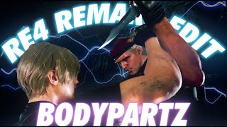 Leon Vs Krauser  BODYPARTZ Edit Re4 Remake [upl. by Oiuqise]