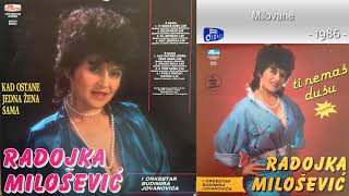 Radojka Milosevic  Milovane  Audio 1986 [upl. by Adelia]