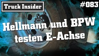 Truck Insider Hellmann und BPW testen EAchse [upl. by Lerad]