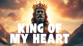 King Of My Heart [upl. by Kurtzig]