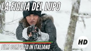 La figlia del lupo  HD  Azione  Film Completo in Italiano [upl. by Pen]