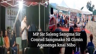 MP Sir Saleng Sangma Sir Conrad Sangma Ni Gimin Aganenga knai Nibo Makalgonchu Songni Meeting O [upl. by Ahsitil]